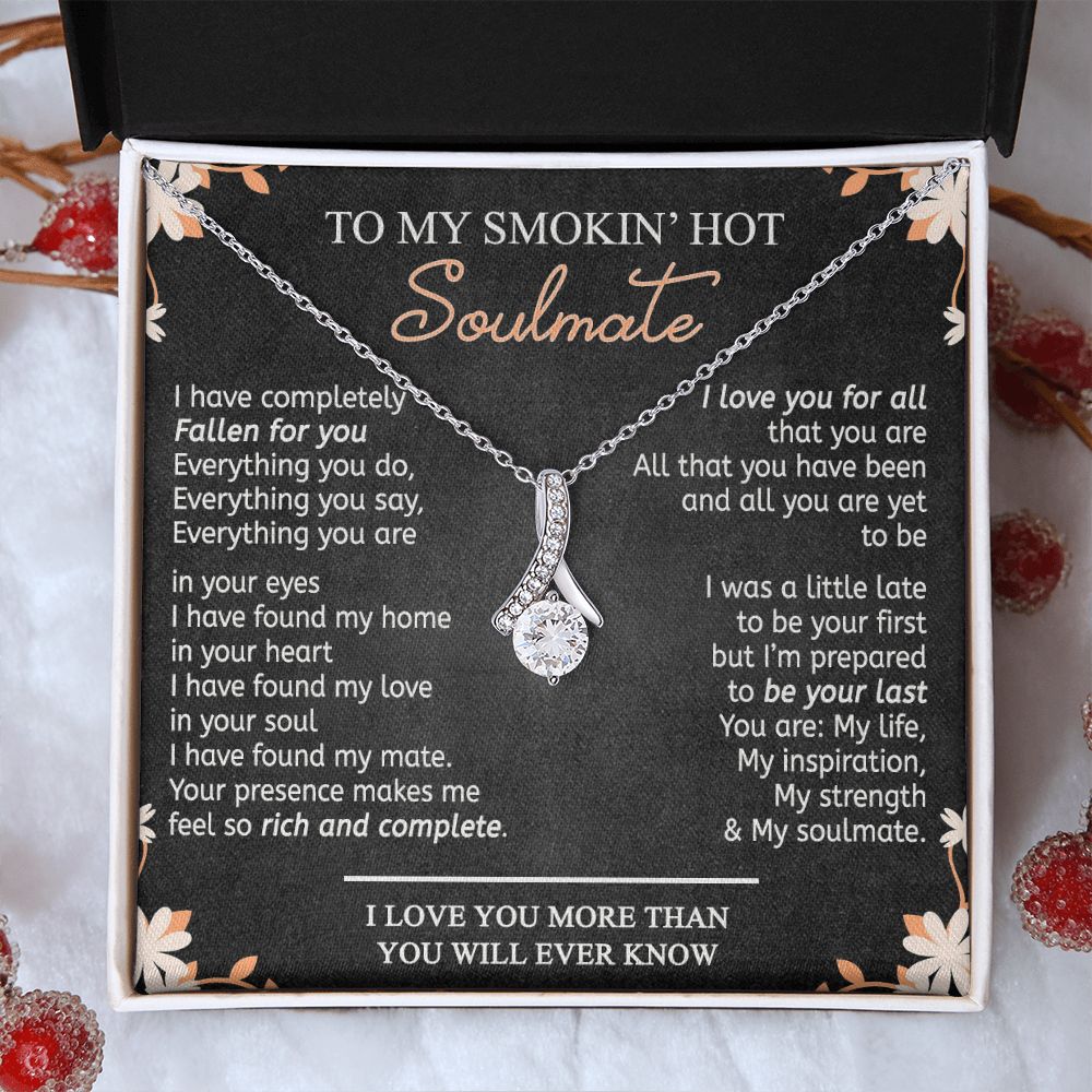 To My Smokin Hot Soulmate Necklace - Wife Gifts From Husband To My Wife Necklace, Gift for Her Romantic, Girlfriend Gifts Necklace for Wife from Men Includes Message Card and Gift Box 10 Alluring Beauty Necklace