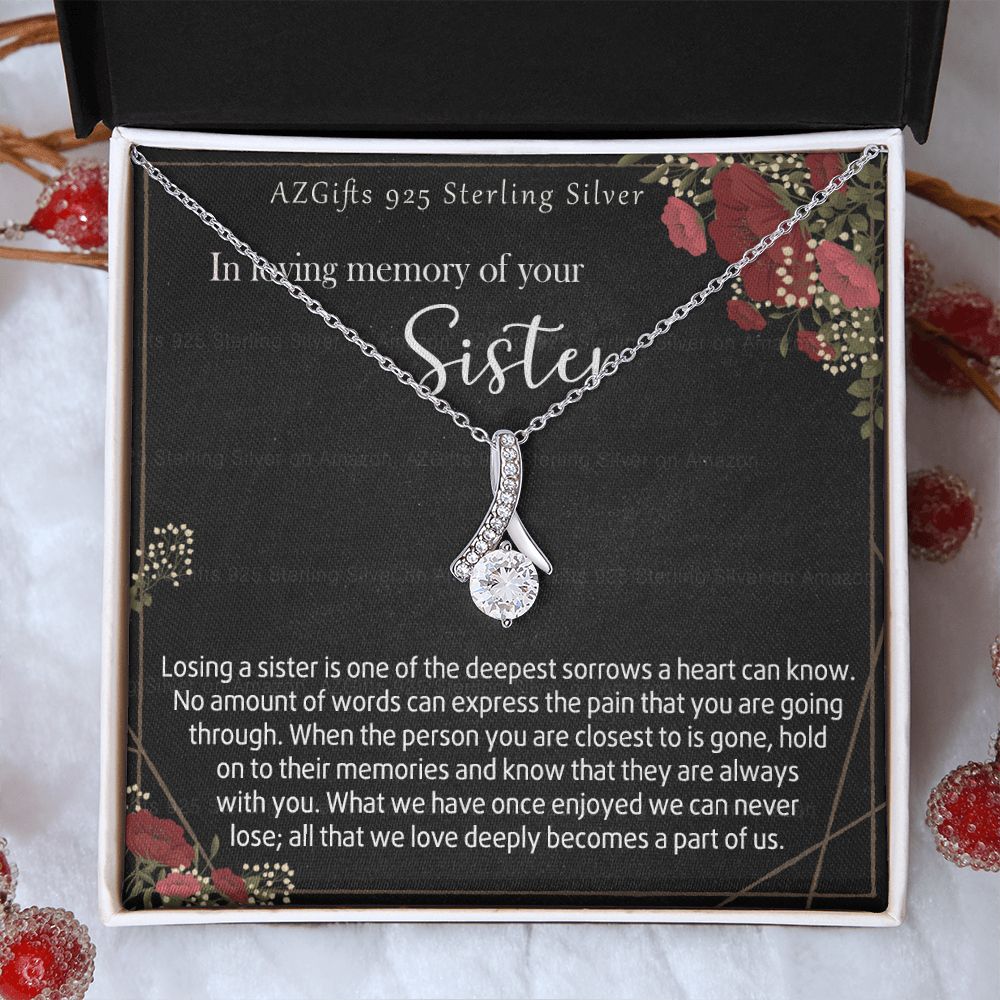 In Loving Memory Of Your Sister Necklace Memorial Gifts For Loss Of Sister Gift Mother Condolence Gift Grief Gift Remembrance Gifts for Bereavement Jewelry Gift for Women 301 Alluring Beauty Necklace