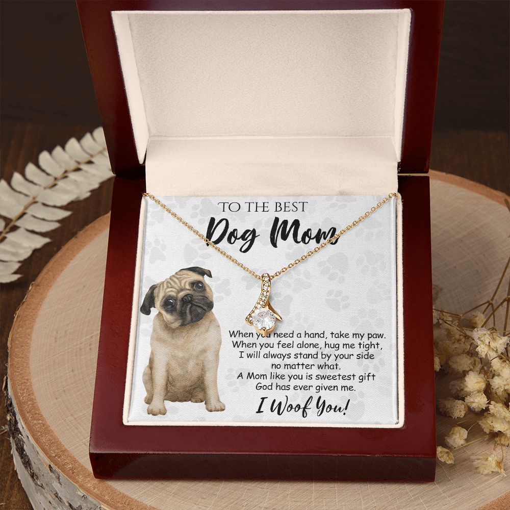 To The Best Pug Dog Mom Knot Necklace Mother's Day Gift , I Woof You Quote Gift Card, Message Card Jewelry For Dog Lovers, Necklace For Mom Alluring Beauty Necklace