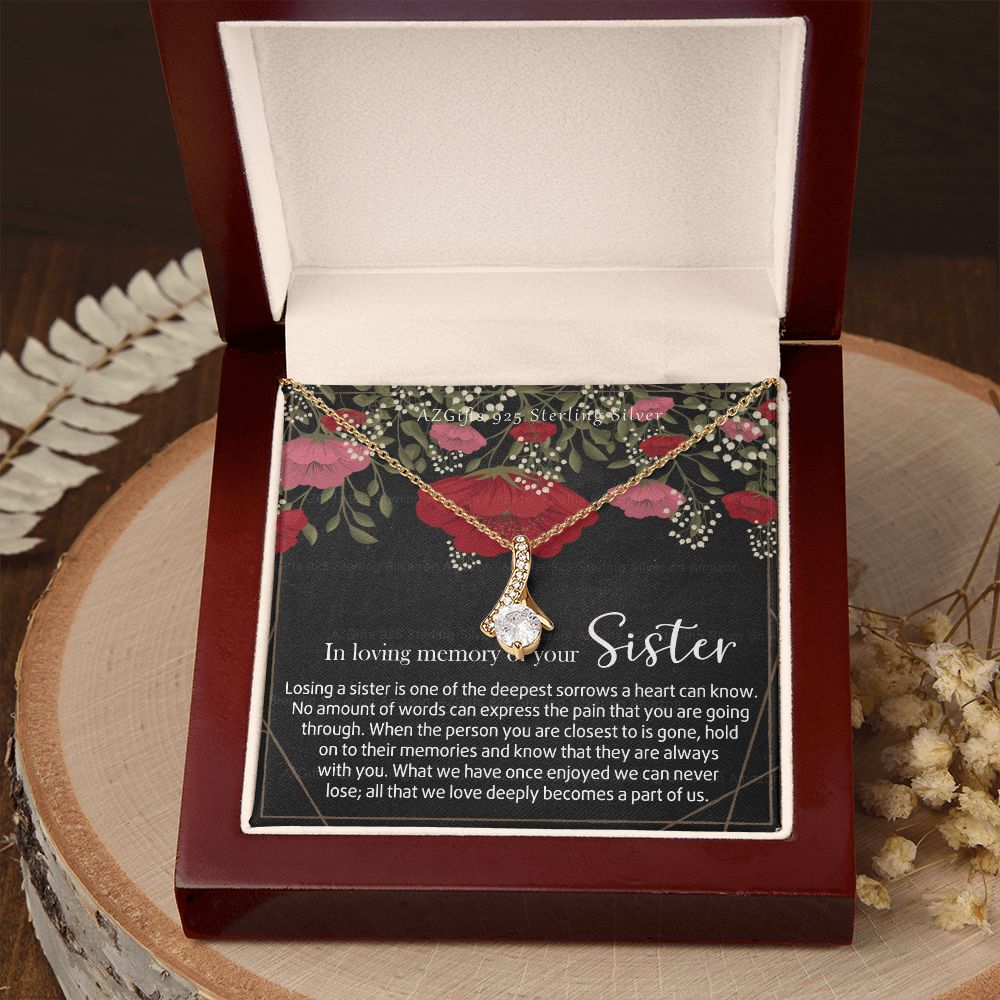 In Loving Memory of Your Sister Necklace Grief Gifts for Grieving Gift for Memorial Pendant Necklace Gifts for Remembrance Gifts for Bereavement Gifts Sorry for Your Loss 301 Alluring Beauty Necklace