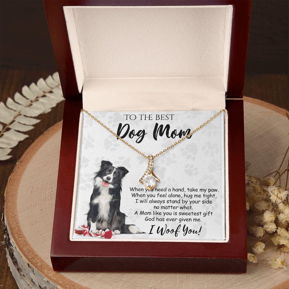 To The Best Border Collie Dog Mom Knot Necklace Mother's Day Gift , I Woof You Quote Gift Card, Message Card Jewelry For Dog Lovers, Necklace For Mom Alluring Beauty Necklace