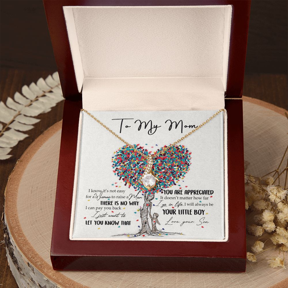 To My Mom Necklace Pendant Gift From Son  And Happy Mother's Day Gift For Mom Birthday, Anniversary You Are Appreciated I Go In Life Your Little Boy Alluring Beauty Necklace