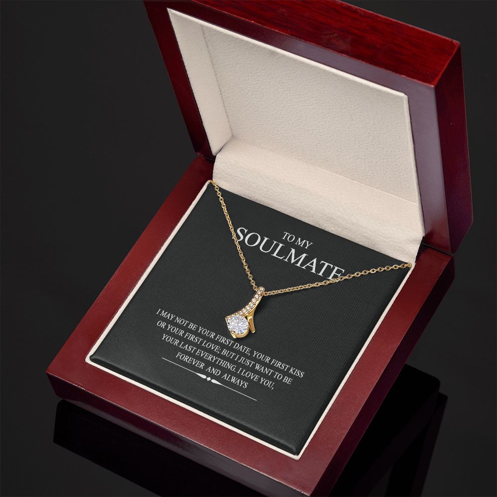 To My Soulmate Wife Girl Your Last Everything Interlocking Necklace Pendant Alluring Beauty Necklace