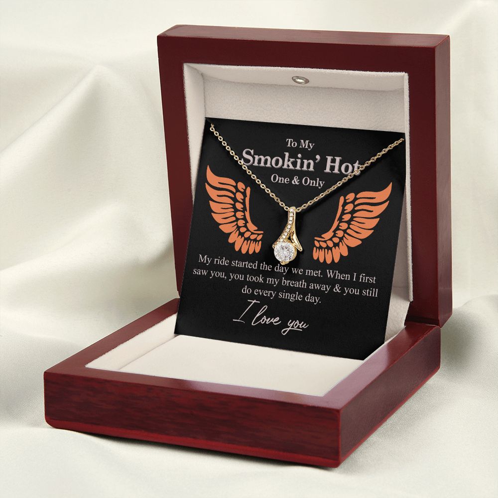 To My Smokin' Hot Necklace Gift One And Only - My Ride Started Alluring Necklace Alluring Beauty Necklace