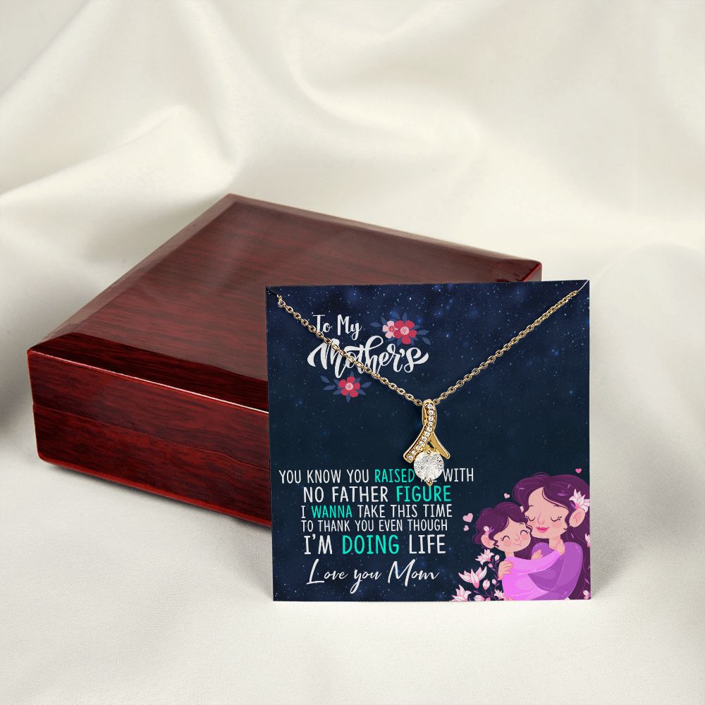 To My Mom Mother Necklace Pendant Gift From Daughter Thank You Even Though I'm Doing Life With Message Card Gift For Mom Alluring Beauty Necklace