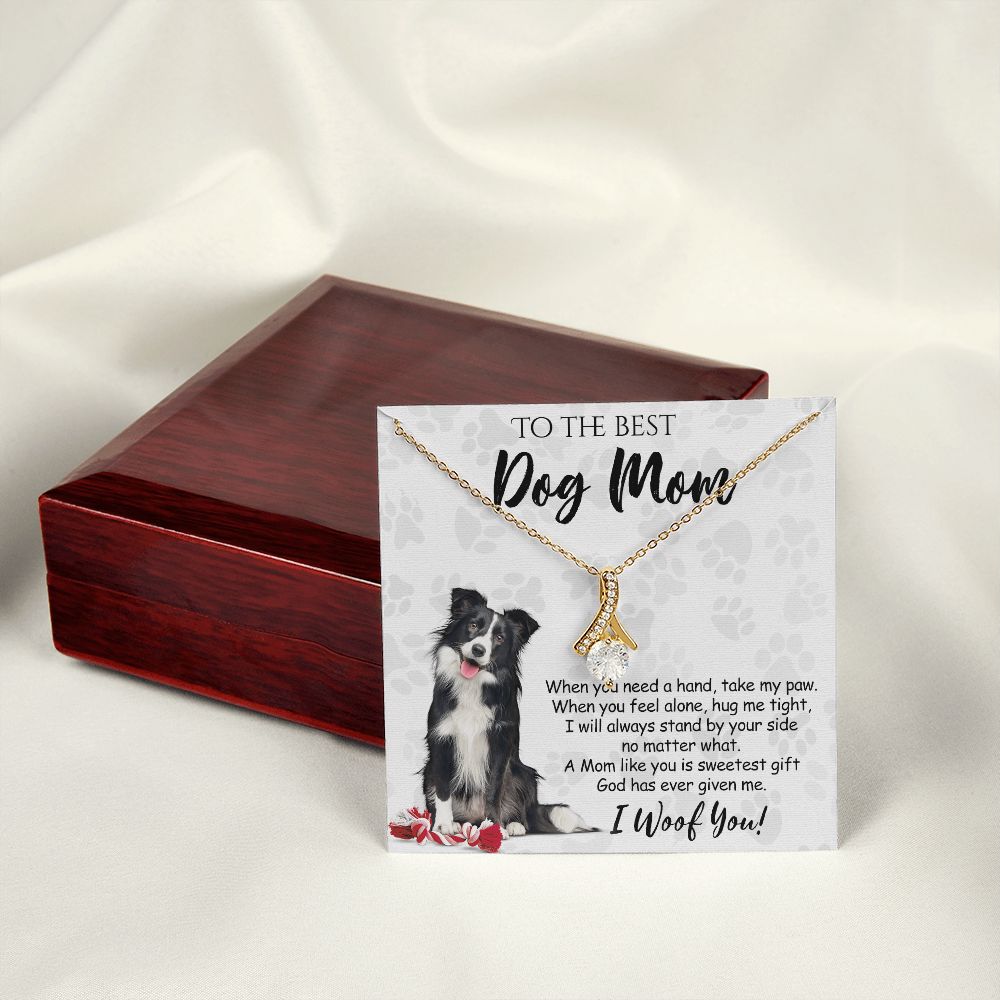 To The Best Border Collie Dog Mom Knot Necklace Mother's Day Gift , I Woof You Quote Gift Card, Message Card Jewelry For Dog Lovers, Necklace For Mom Alluring Beauty Necklace
