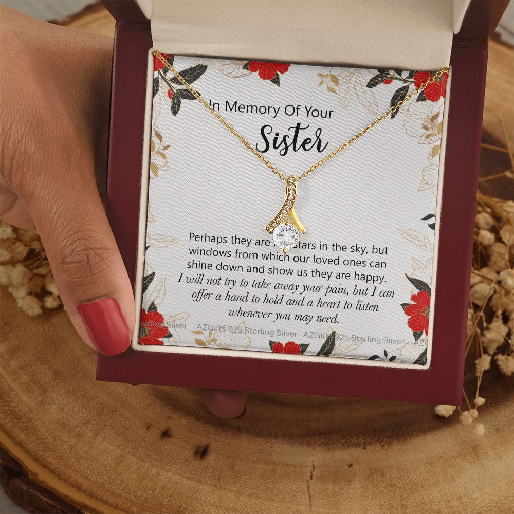 In Memory Of Your Sister Gift, Sympathy Loss Of Sister, Memorial Gift For Loss Of Sister , Sympathy Gift Loss Of A Sister, Loss Of A Sister Alluring Beauty Necklace