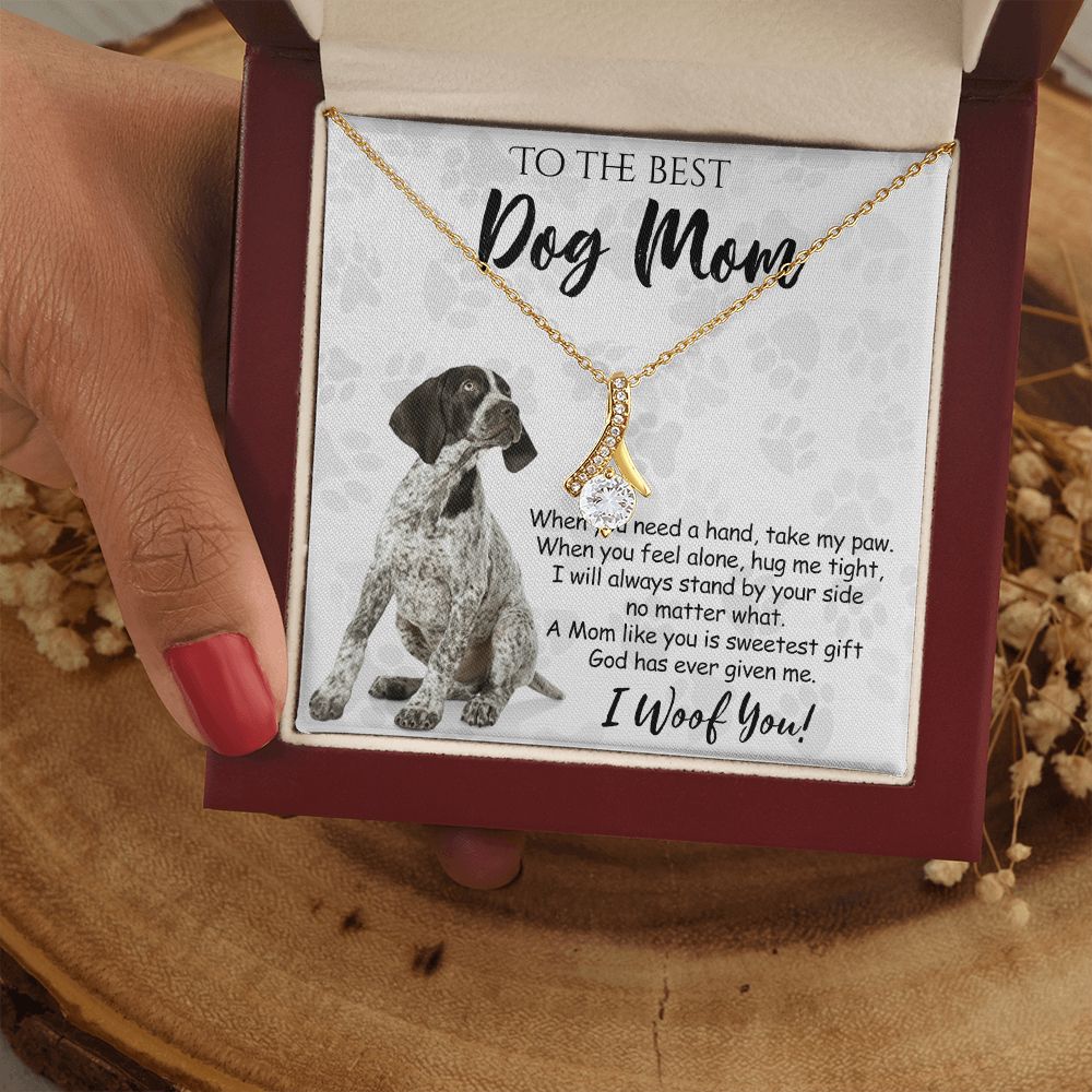 To The Best German Shorthaired Pointer Dog Mom Knot Necklace Mother's Day Gift , I Woof You Quote Gift Card, Message Card Jewelry For Dog Lovers, Necklace For Mom Alluring Beauty Necklace