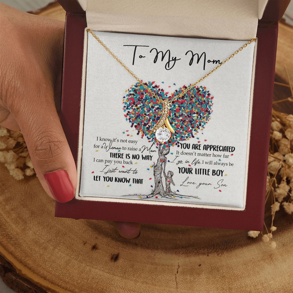 To My Mom Necklace Pendant Gift From Son  And Happy Mother's Day Gift For Mom Birthday, Anniversary You Are Appreciated I Go In Life Your Little Boy Alluring Beauty Necklace