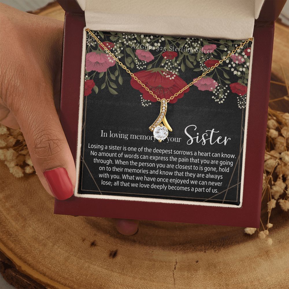 In Loving Memory of Your Sister Necklace Grief Gifts for Grieving Gift for Memorial Pendant Necklace Gifts for Remembrance Gifts for Bereavement Gifts Sorry for Your Loss 301 Alluring Beauty Necklace