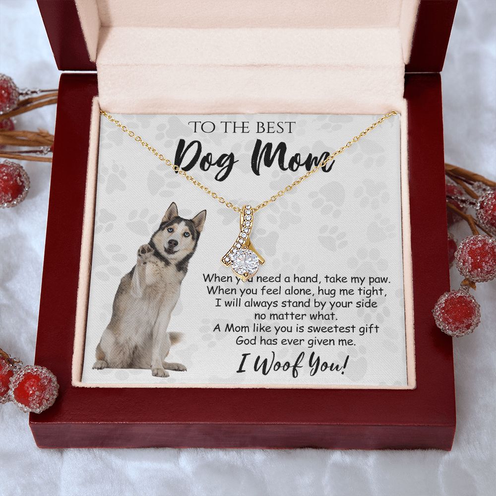 To The Best Husky Dog Mom Knot Necklace Mother's Day Gift , I Woof You Quote Gift Card, Message Card Jewelry For Dog Lovers, Necklace For Mom Alluring Beauty Necklace