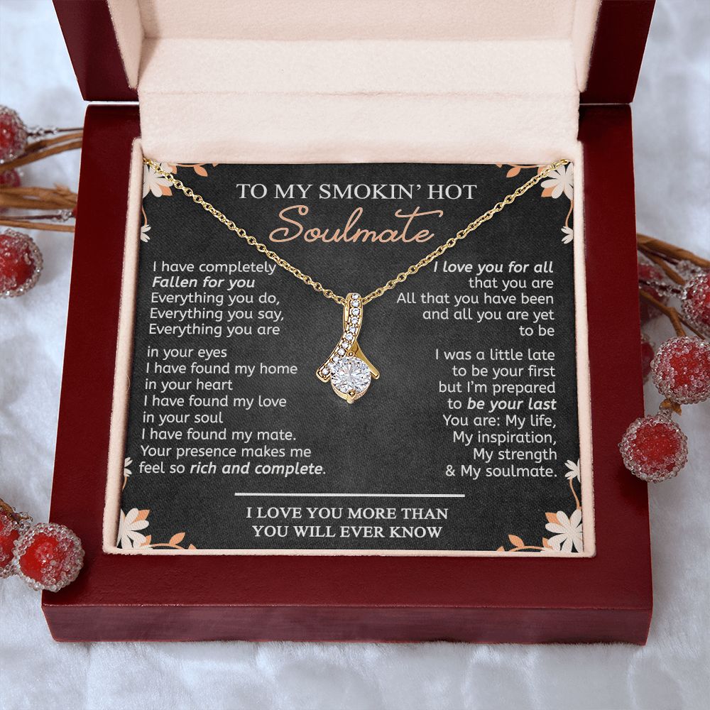 To My Smokin Hot Soulmate Necklace - Wife Gifts From Husband To My Wife Necklace, Gift for Her Romantic, Girlfriend Gifts Necklace for Wife from Men Includes Message Card and Gift Box 10 Alluring Beauty Necklace