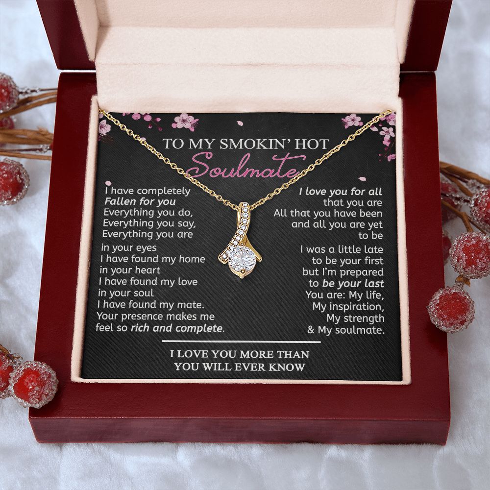 To My Smokin Hot Soulmate Necklace - Wife Gifts From Husband To My Wife Necklace, Gift for Her Romantic, Girlfriend Gifts Necklace for Wife from Men Includes Message Card and Gift Box 12 Alluring Beauty Necklace
