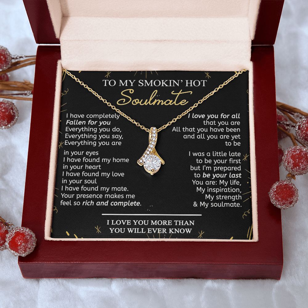 To My Smokin Hot Soulmate Necklace - Wife Gifts From Husband To My Wife Necklace, Gift for Her Romantic, Girlfriend Gifts Necklace for Wife from Men Includes Message Card and Gift Box 21 Alluring Beauty Necklace