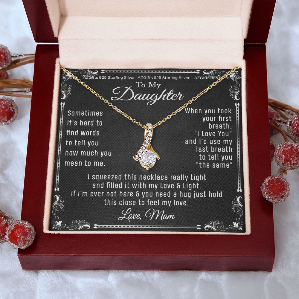 To My Daughter Necklace From Mom - Necklaces For Daughter From Mom, Mother Daughter Necklace, Gifts For Daughters From Mothers, Jewelry Gift For Badass Daughter On Birthday, Christmas, Graduation Alluring Beauty Necklace