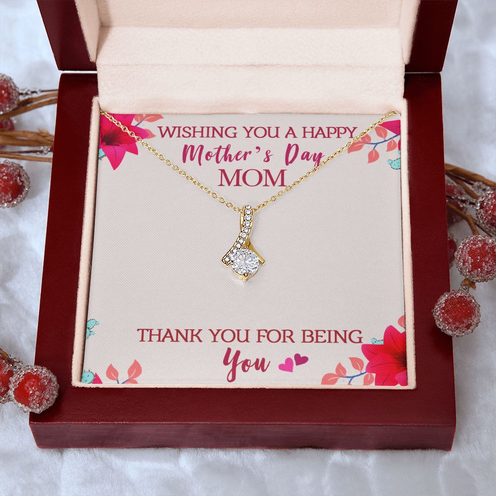 To My Mom Wishing You A Happy Mother's Day Gift From Daughter Or Son Thank You For Being You With Message Card Gift For Mom Alluring Beauty Necklace