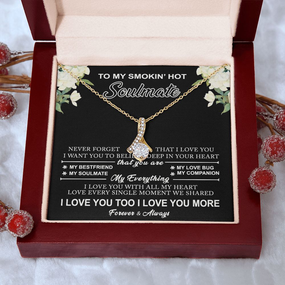 To My Smokin Hot Soulmate Necklace - Wife Gifts From Husband To My Wife Necklace, Gift for Her Romantic, Girlfriend Gifts Necklace for Wife from Men Includes Message Card and Gift Box 8 Alluring Beauty Necklace