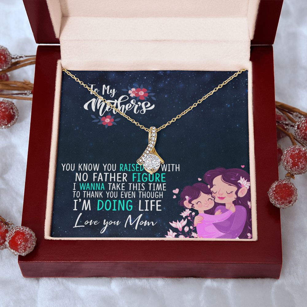 To My Mom Mother Necklace Pendant Gift From Daughter Thank You Even Though I'm Doing Life With Message Card Gift For Mom Alluring Beauty Necklace