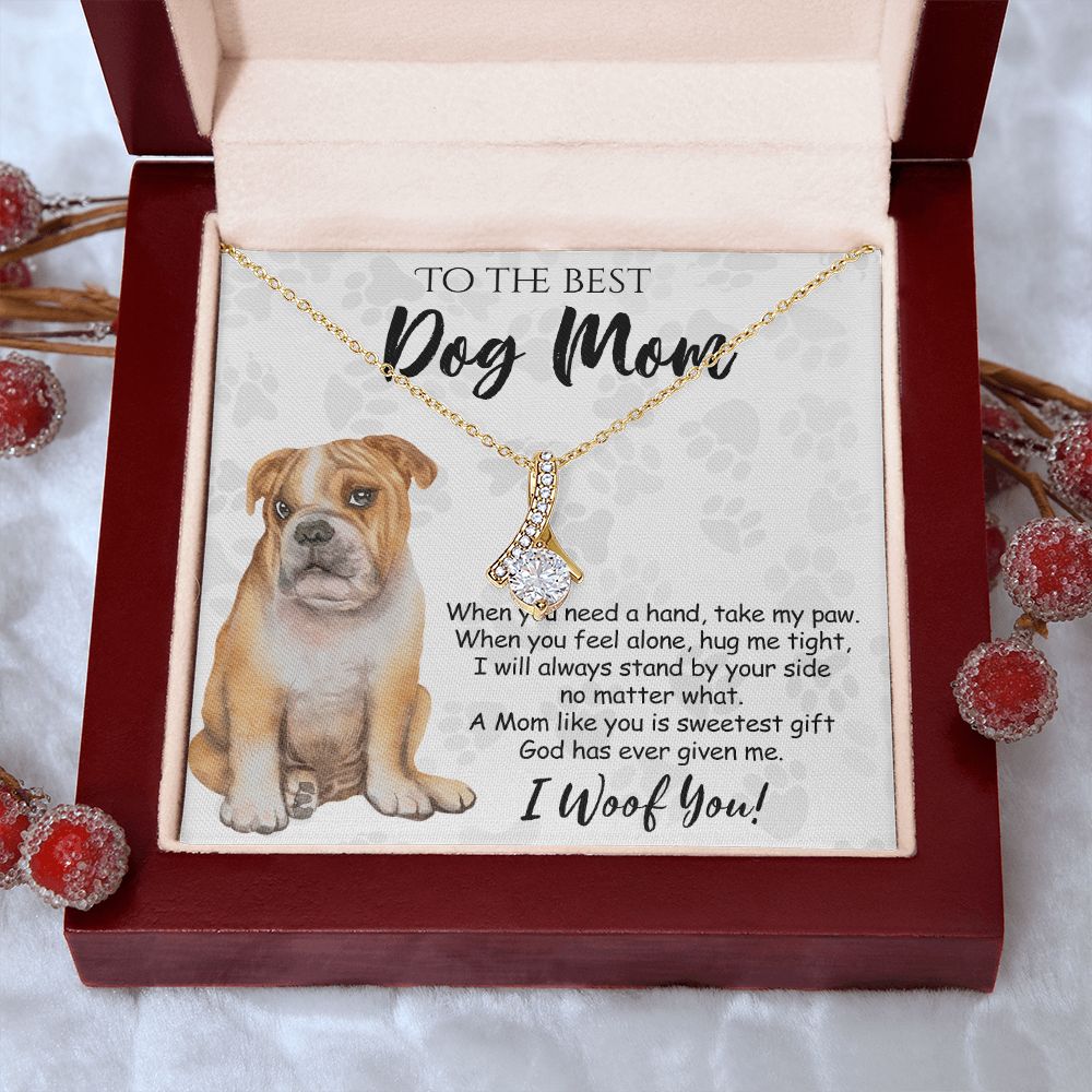 To The Best BullDog Mom Knot Necklace Mother's Day Gift , I Woof You Gift Card, Message Card Jewelry For Dog Lovers, Necklace For Mom Alluring Beauty Necklace