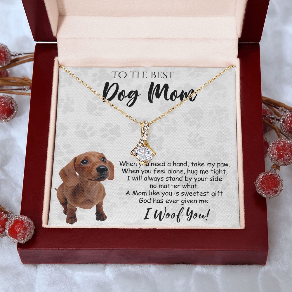 To The Best Dachshund Dog Mom Knot Necklace Mother's Day Gift , I Woof You Quote Gift Card, Message Card Jewelry For Dog Lovers, Necklace For Mom Alluring Beauty Necklace