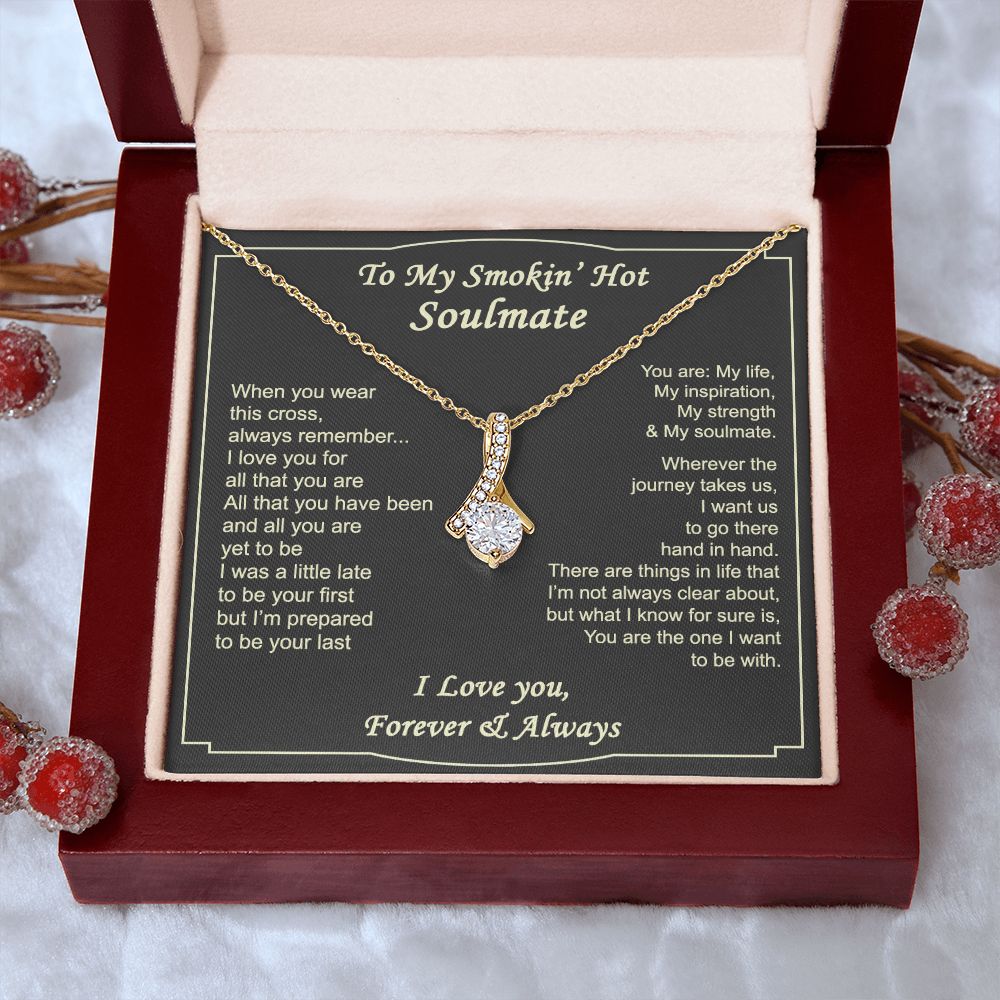 To My Smokin Hot Soulmate Necklace - Wife Gifts From Husband To My Wife Necklace, Gift for Her Romantic, Girlfriend Gifts Necklace for Wife from Men Includes Message Card and Gift Box 4 Alluring Beauty Necklace