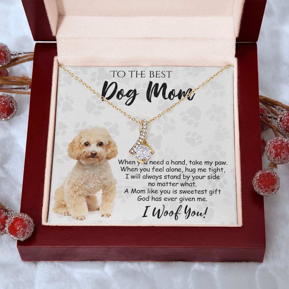 To The Best Poodle Dog Mom Knot Necklace Mother's Day Gift , I Woof You Quote Gift Card, Message Card Jewelry For Dog Lovers, Necklace For Mom Alluring Beauty Necklace