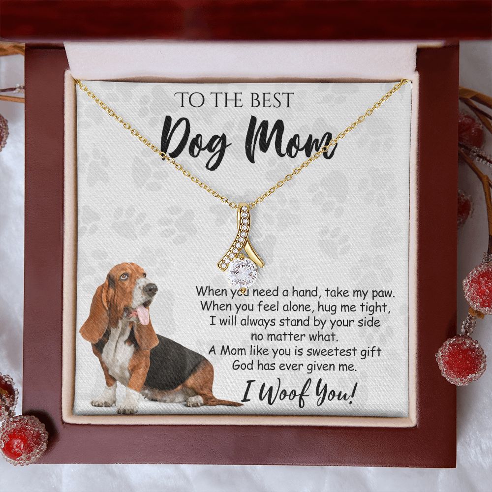 To The Best Basset Hound Dog Mom Knot Necklace Mother's Day Gift , I Woof You Quote Gift Card, Message Card Jewelry For Dog Lovers, Necklace For Mom Alluring Beauty Necklace