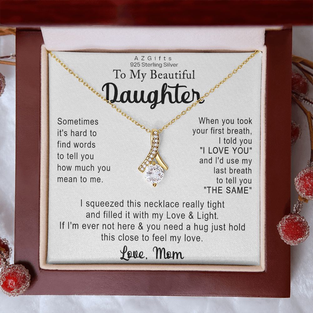 To My Daughter Necklace Gift from Mom Necklace for Daughter from Mom Mother Christmas Birthday Gifts for Teen Girls Women Gift for Daughter Jewelry Present for Her Alluring Beauty Necklace
