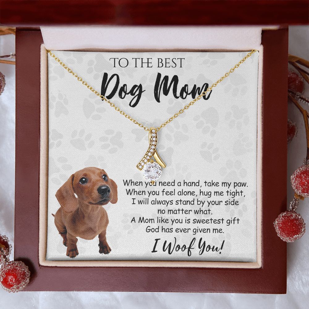 To The Best Dachshund Dog Mom Knot Necklace Mother's Day Gift , I Woof You Quote Gift Card, Message Card Jewelry For Dog Lovers, Necklace For Mom Alluring Beauty Necklace