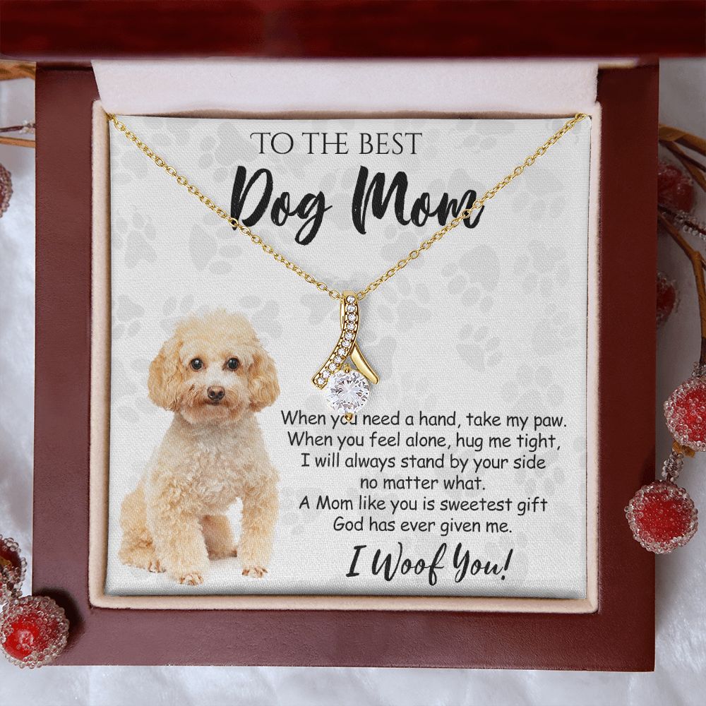 To The Best Poodle Dog Mom Knot Necklace Mother's Day Gift , I Woof You Quote Gift Card, Message Card Jewelry For Dog Lovers, Necklace For Mom Alluring Beauty Necklace