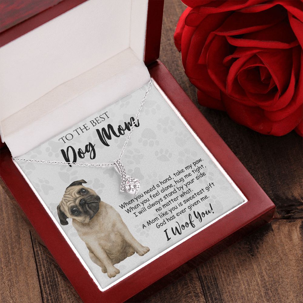 To The Best Pug Dog Mom Knot Necklace Mother's Day Gift , I Woof You Quote Gift Card, Message Card Jewelry For Dog Lovers, Necklace For Mom Alluring Beauty Necklace