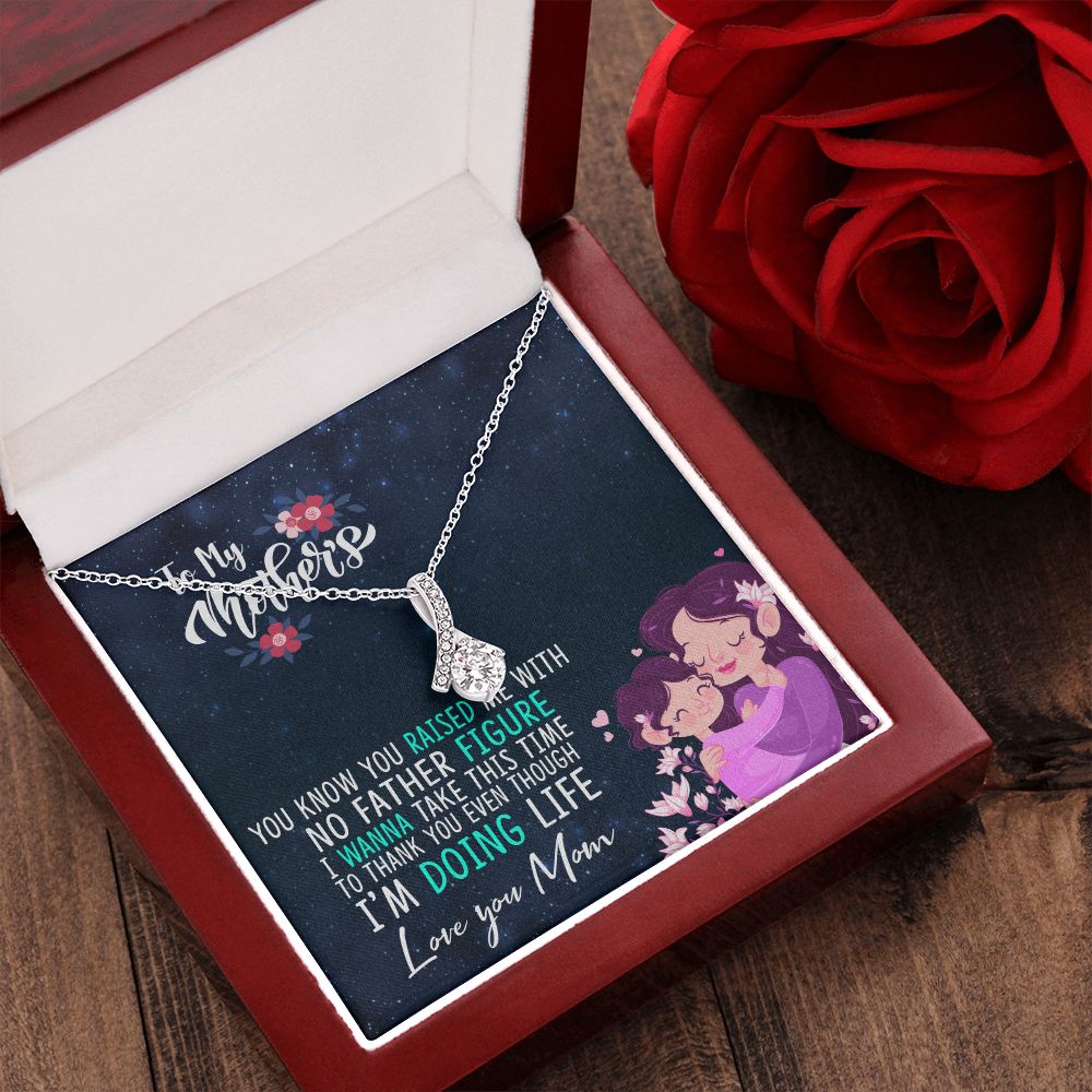 To My Mom Mother Necklace Pendant Gift From Daughter Thank You Even Though I'm Doing Life With Message Card Gift For Mom Alluring Beauty Necklace