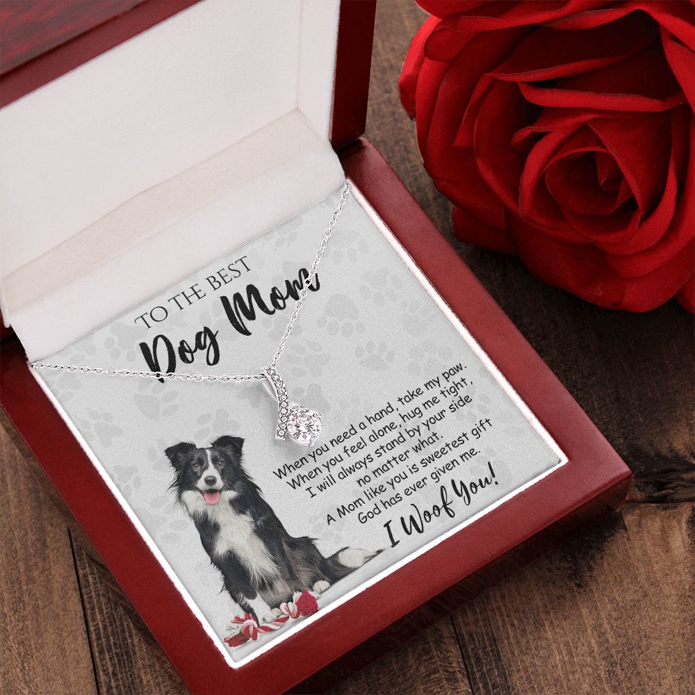 To The Best Border Collie Dog Mom Knot Necklace Mother's Day Gift , I Woof You Quote Gift Card, Message Card Jewelry For Dog Lovers, Necklace For Mom Alluring Beauty Necklace