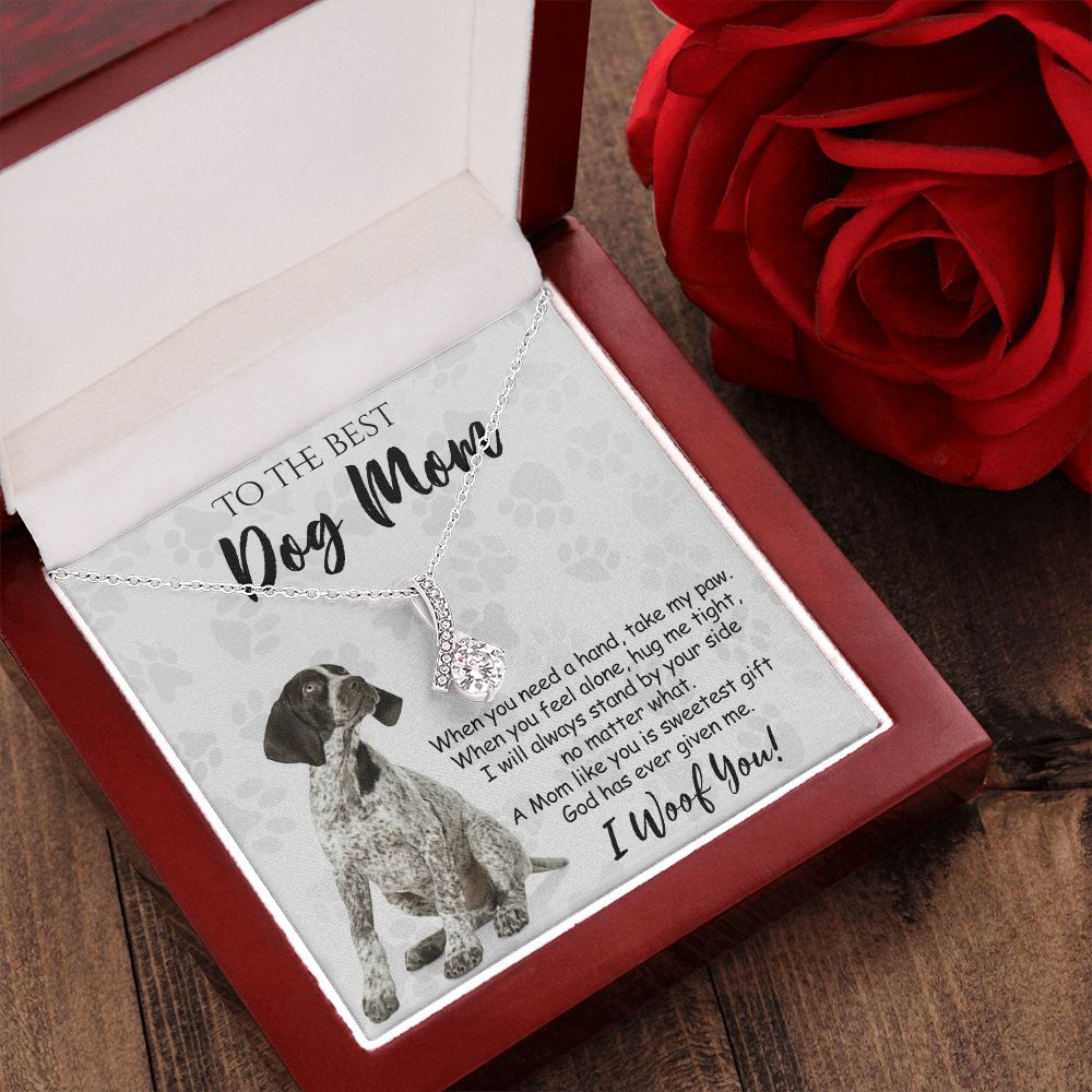 To The Best German Shorthaired Pointer Dog Mom Knot Necklace Mother's Day Gift , I Woof You Quote Gift Card, Message Card Jewelry For Dog Lovers, Necklace For Mom Alluring Beauty Necklace