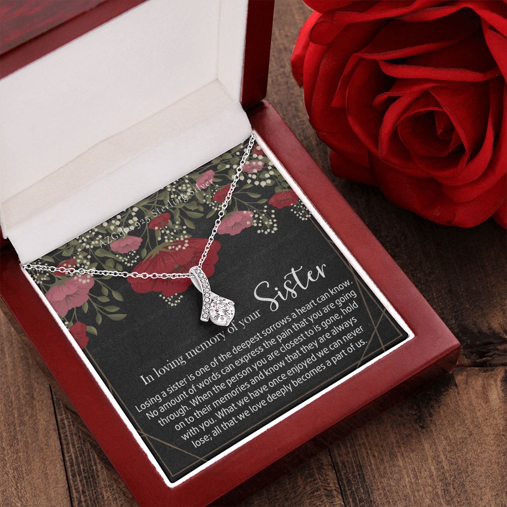 In Loving Memory of Your Sister Necklace Grief Gifts for Grieving Gift for Memorial Pendant Necklace Gifts for Remembrance Gifts for Bereavement Gifts Sorry for Your Loss 301 Alluring Beauty Necklace