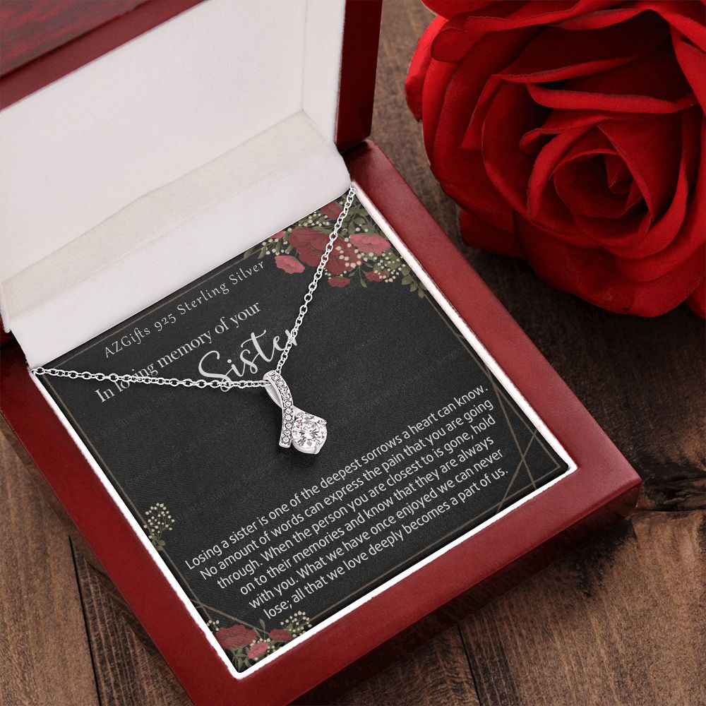 In Loving Memory Of Your Sister Necklace Memorial Gifts For Loss Of Sister Gift Mother Condolence Gift Grief Gift Remembrance Gifts for Bereavement Jewelry Gift for Women 301 Alluring Beauty Necklace