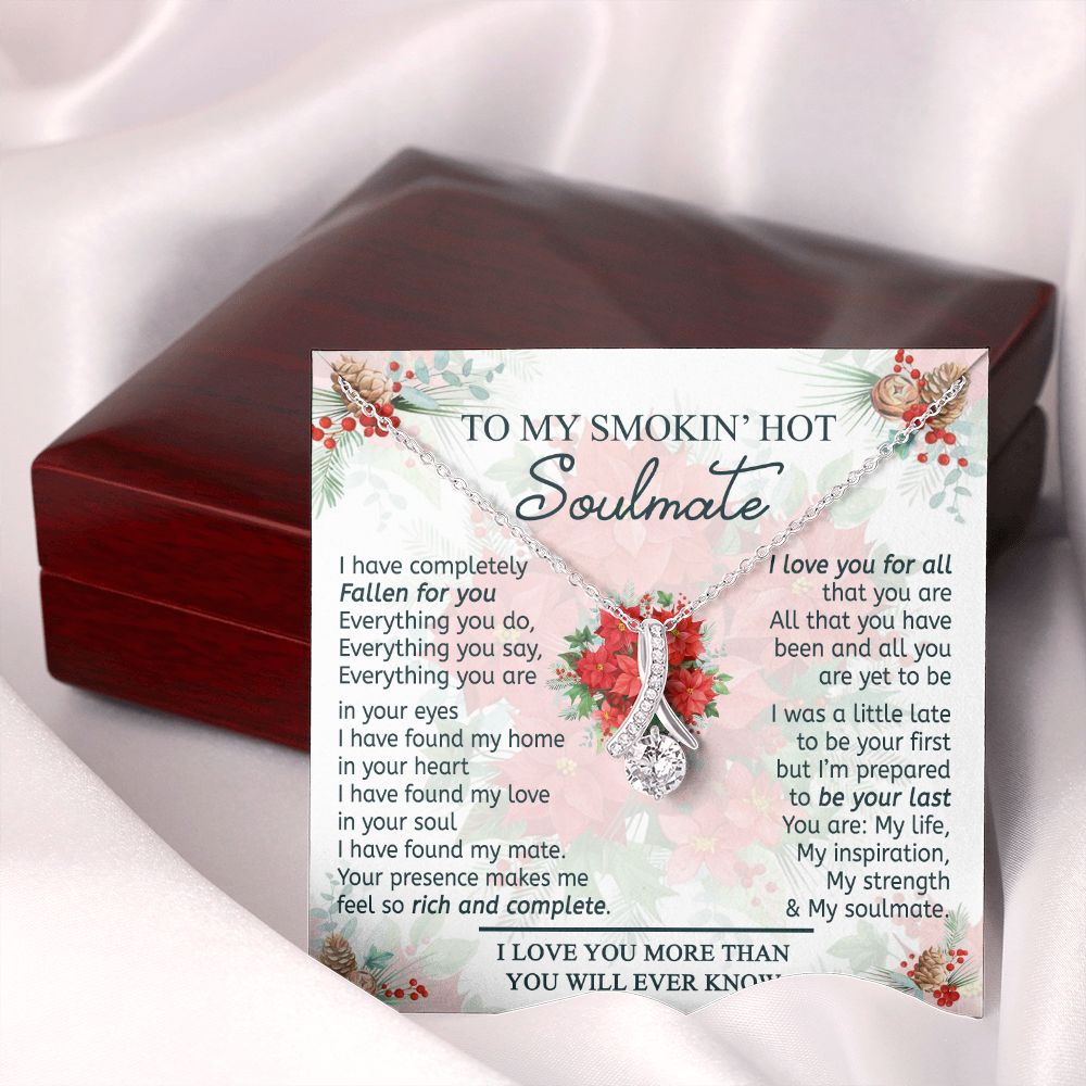 To My Smokin Hot Soulmate Necklace - Wife Gifts From Husband To My Wife Necklace, Gift for Her Romantic, Girlfriend Gifts Necklace for Wife from Men Includes Message Card and Gift Box 19 Alluring Beauty Necklace