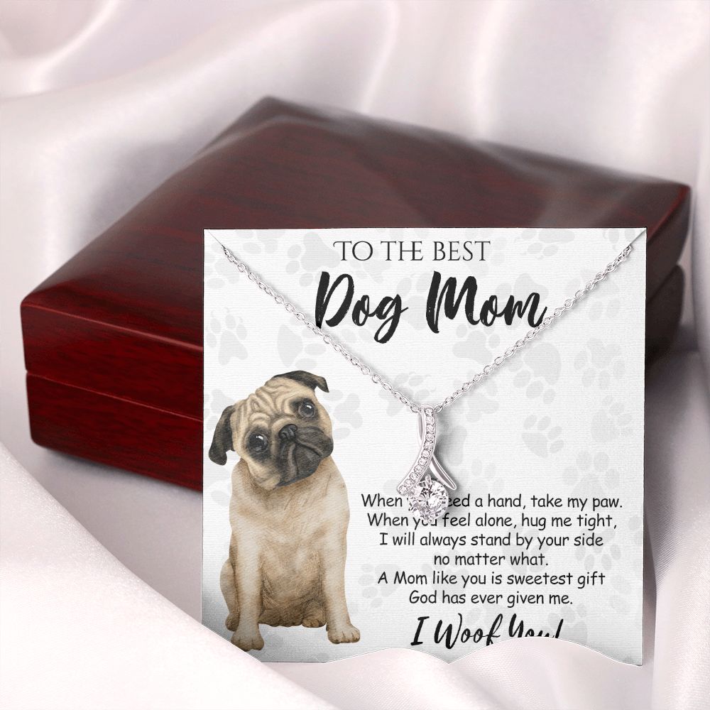 To The Best Pug Dog Mom Knot Necklace Mother's Day Gift , I Woof You Quote Gift Card, Message Card Jewelry For Dog Lovers, Necklace For Mom Alluring Beauty Necklace