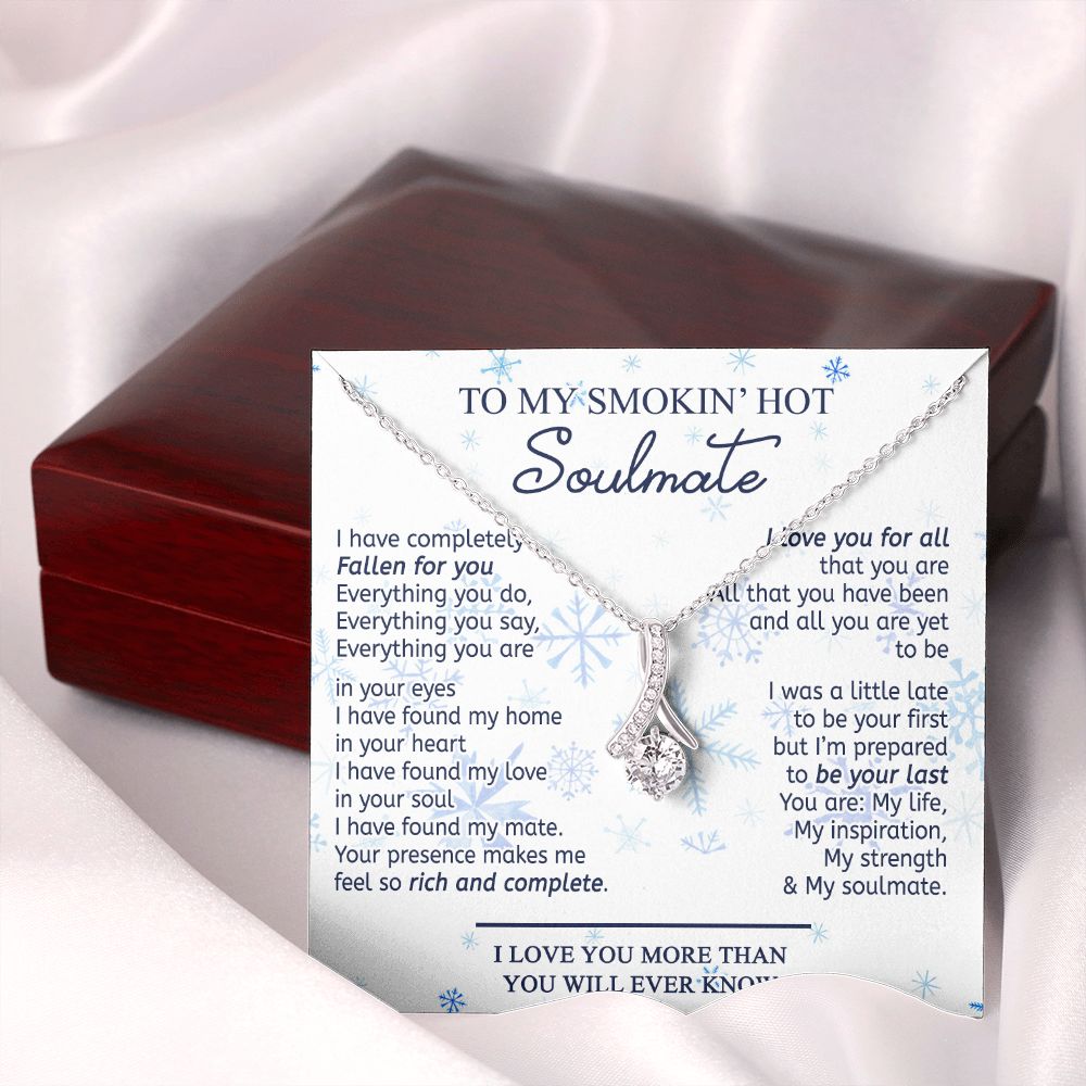 To My Smokin Hot Soulmate Necklace - Wife Gifts From Husband To My Wife Necklace, Gift for Her Romantic, Girlfriend Gifts Necklace for Wife from Men Includes Message Card and Gift Box 13 Alluring Beauty Necklace