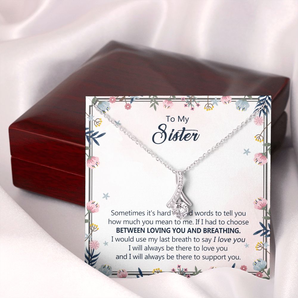 To My Sister Necklace Pendant Inspirational Jewelry For Women Teen Girl Family and Friendship Gifts Sisters Gifts Idea Sister Jewelry Necklace for Sisters Sentimental Gifts for Sister 301 Alluring Beauty Necklace