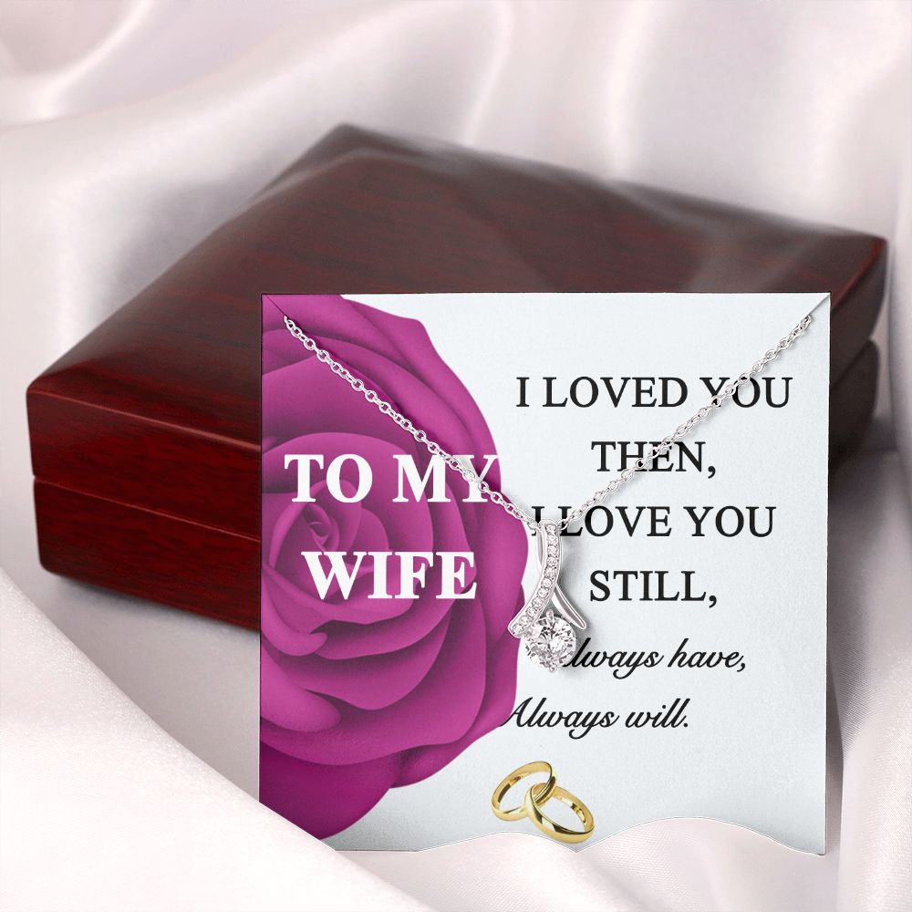 To My Wife Necklace -gift for Wife, Birthday Anniversary Necklace From HUsband Alluring Beauty Necklace