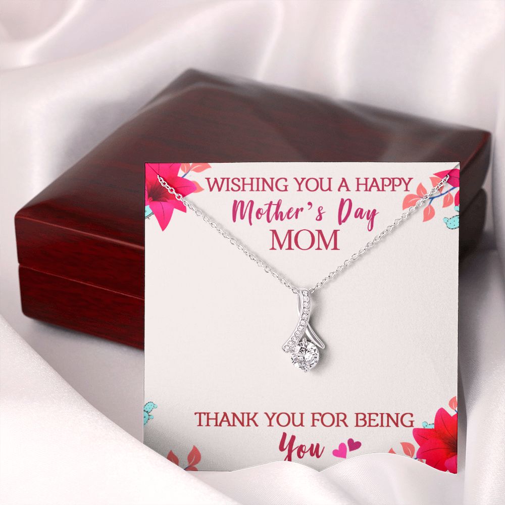 To My Mom Wishing You A Happy Mother's Day Gift From Daughter Or Son Thank You For Being You With Message Card Gift For Mom Alluring Beauty Necklace