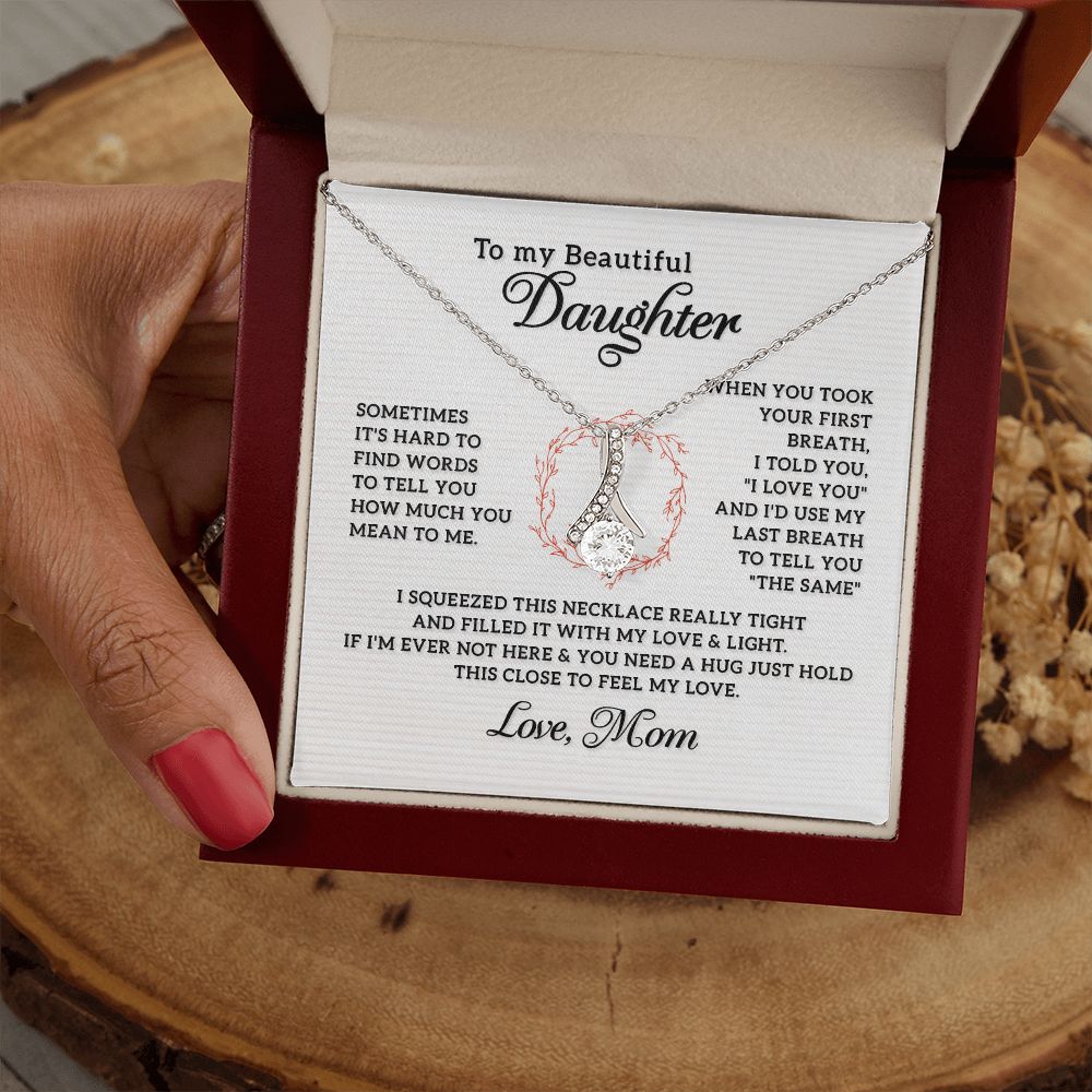 To My Beautiful Daughter Necklace from Mom, Mother and Daughter Necklace, Gift for Daughter, Necklace for Daughter, Gift for Daughter from Mom, Daughter Gift from Mother 301 Alluring Beauty Necklace