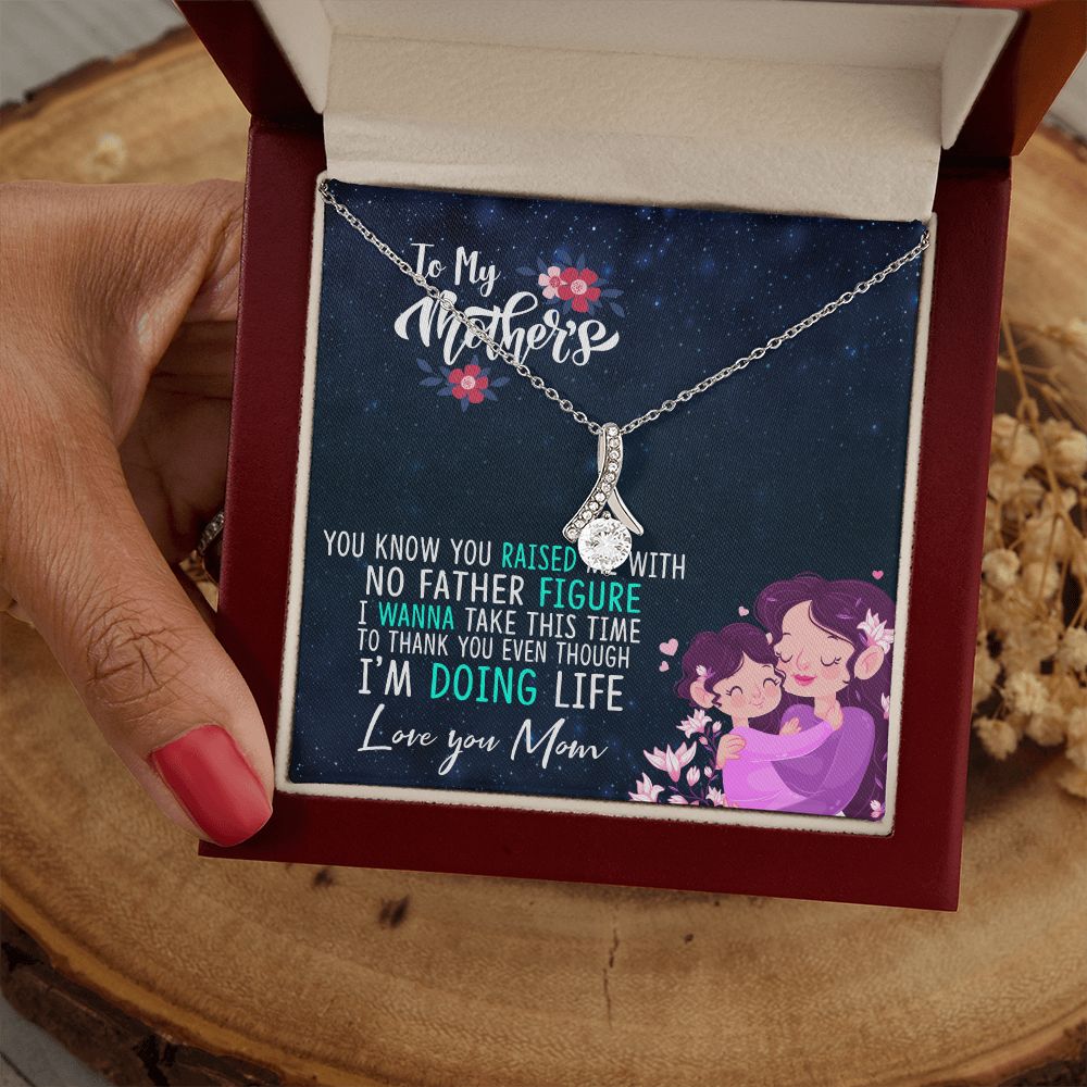 To My Mom Mother Necklace Pendant Gift From Daughter Thank You Even Though I'm Doing Life With Message Card Gift For Mom Alluring Beauty Necklace