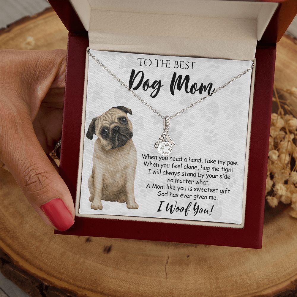 To The Best Pug Dog Mom Knot Necklace Mother's Day Gift , I Woof You Quote Gift Card, Message Card Jewelry For Dog Lovers, Necklace For Mom Alluring Beauty Necklace