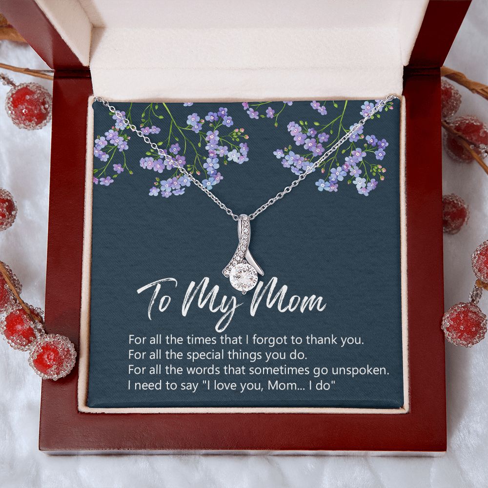 To My Mom Necklace Jewelry Gift, Birthday Gift For Mom, Mother's Day Gift For Mom, Message Card Jewelry Gift For Mom, Meaningful Mom Gift Alluring Beauty Necklace
