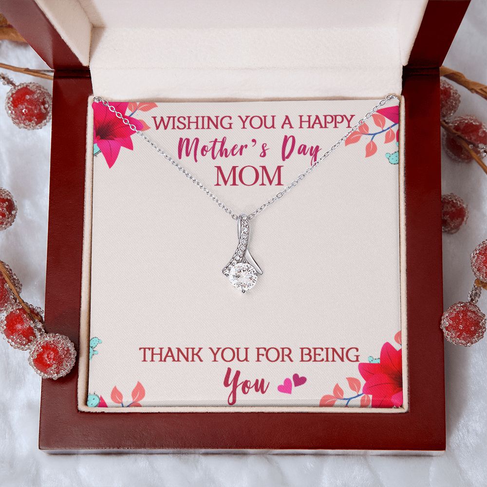 To My Mom Wishing You A Happy Mother's Day Gift From Daughter Or Son Thank You For Being You With Message Card Gift For Mom Alluring Beauty Necklace