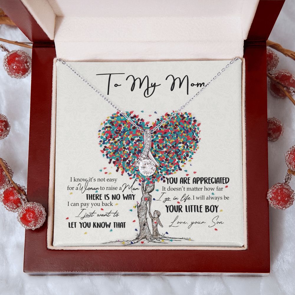 To My Mom Necklace Pendant Gift From Son  And Happy Mother's Day Gift For Mom Birthday, Anniversary You Are Appreciated I Go In Life Your Little Boy Alluring Beauty Necklace