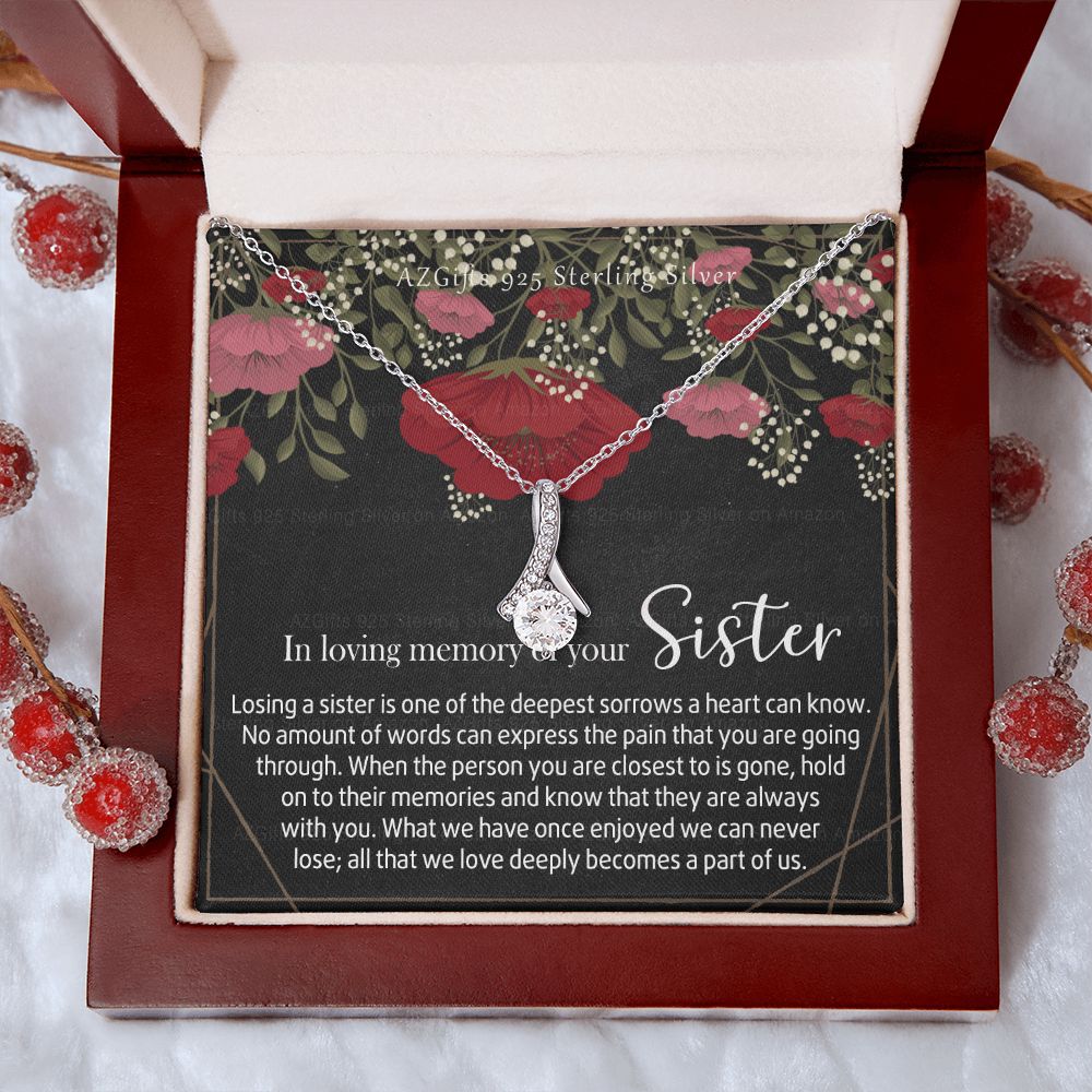 In Loving Memory of Your Sister Necklace Grief Gifts for Grieving Gift for Memorial Pendant Necklace Gifts for Remembrance Gifts for Bereavement Gifts Sorry for Your Loss 301 Alluring Beauty Necklace