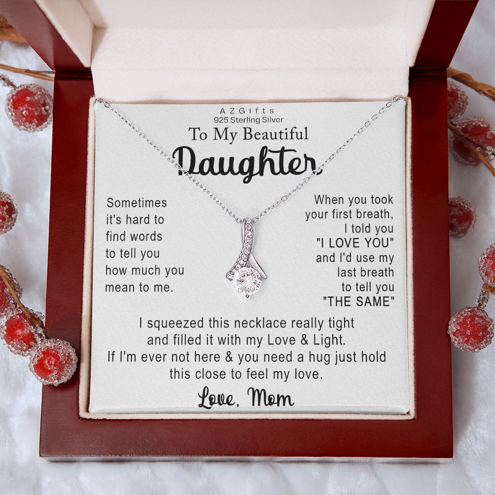To My Daughter Necklace Gift from Mom Necklace for Daughter from Mom Mother Christmas Birthday Gifts for Teen Girls Women Gift for Daughter Jewelry Present for Her Alluring Beauty Necklace